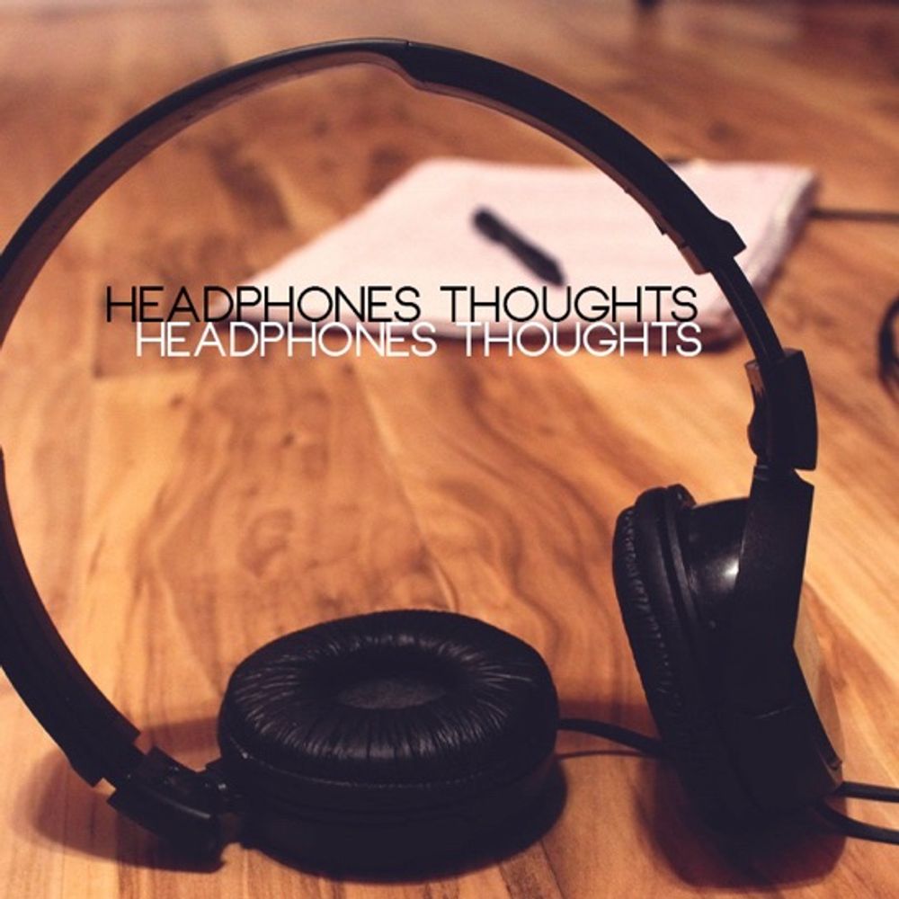 Headphonesthoughts