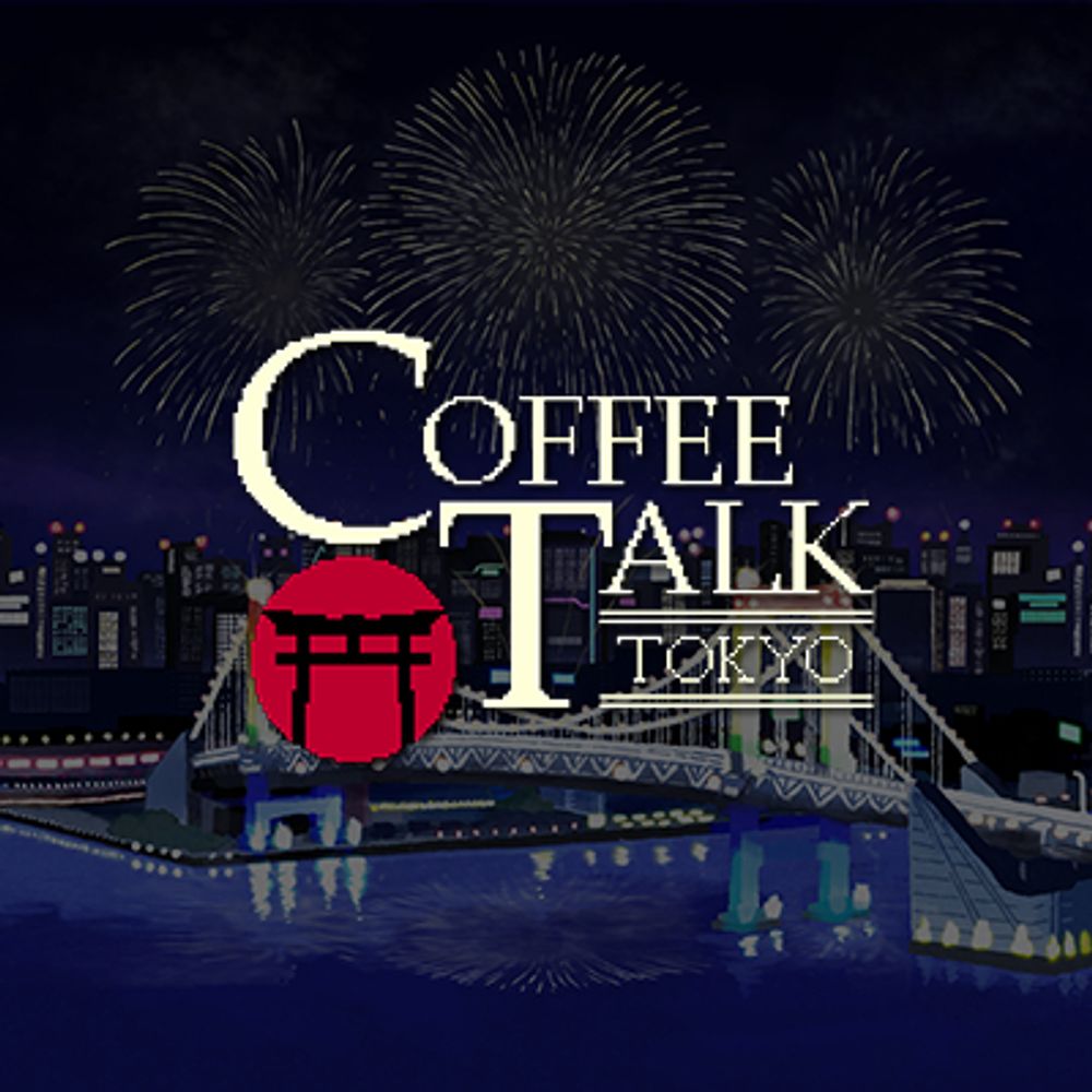 Coffee Talk Tokyo ☕🎆 COMING SOON