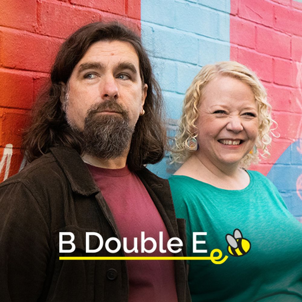 B Double E | Helen Bee (she/her) & Rob Bee (he/him)