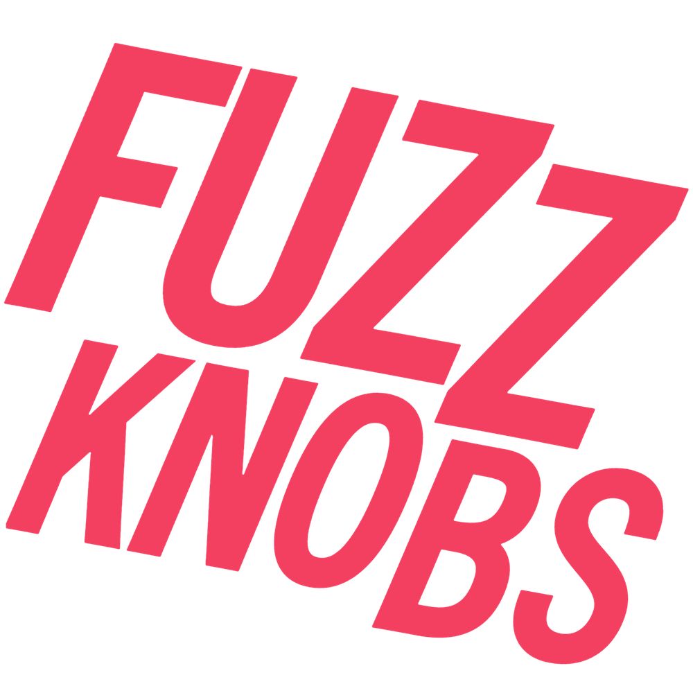Fuzzknobs