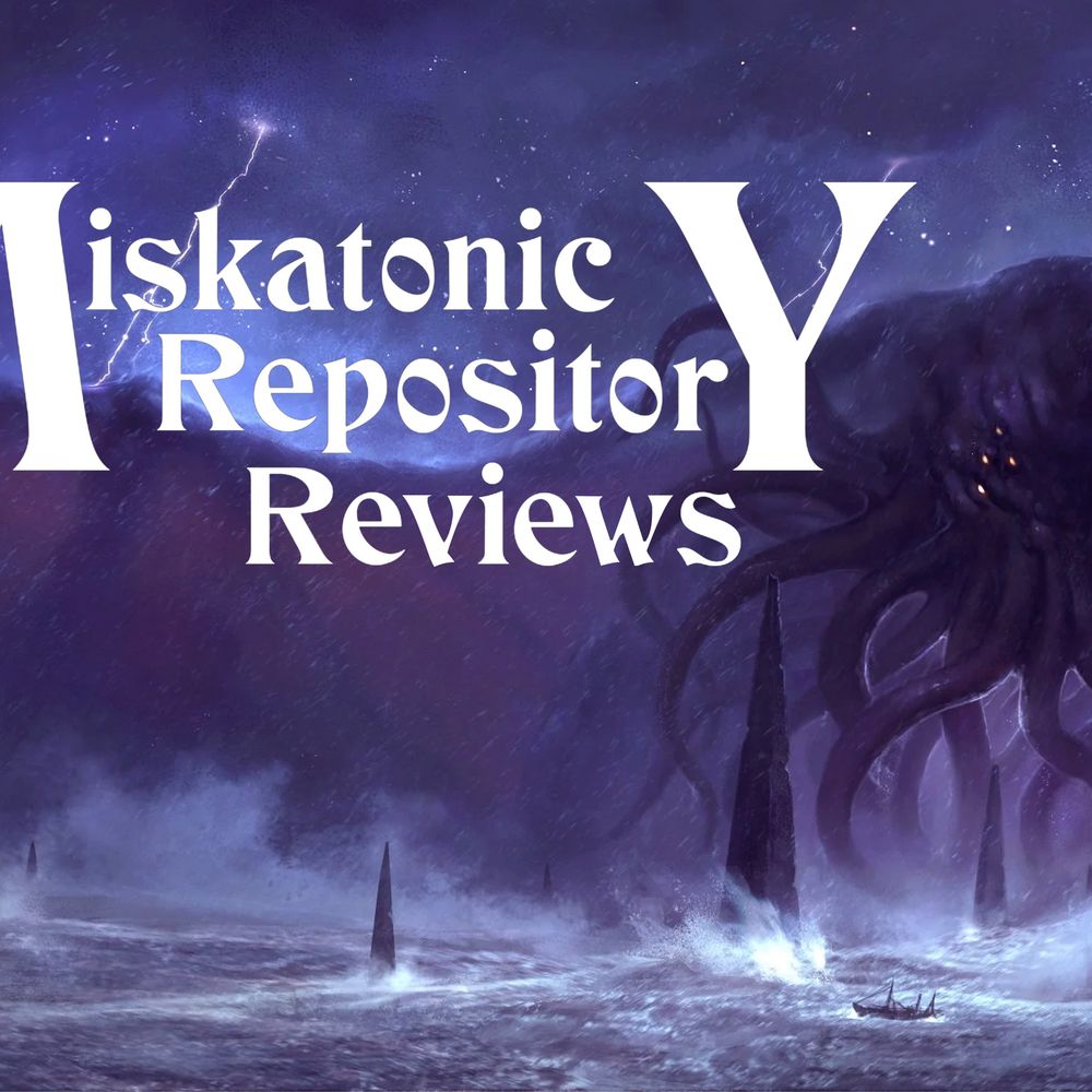 Miskatonic Repository Reviews