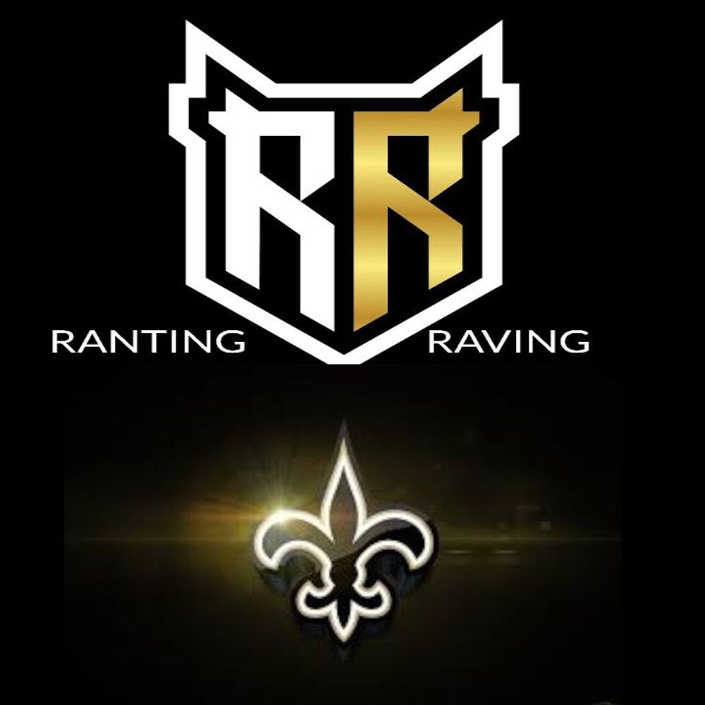 Ranting and Raving Saints Nation