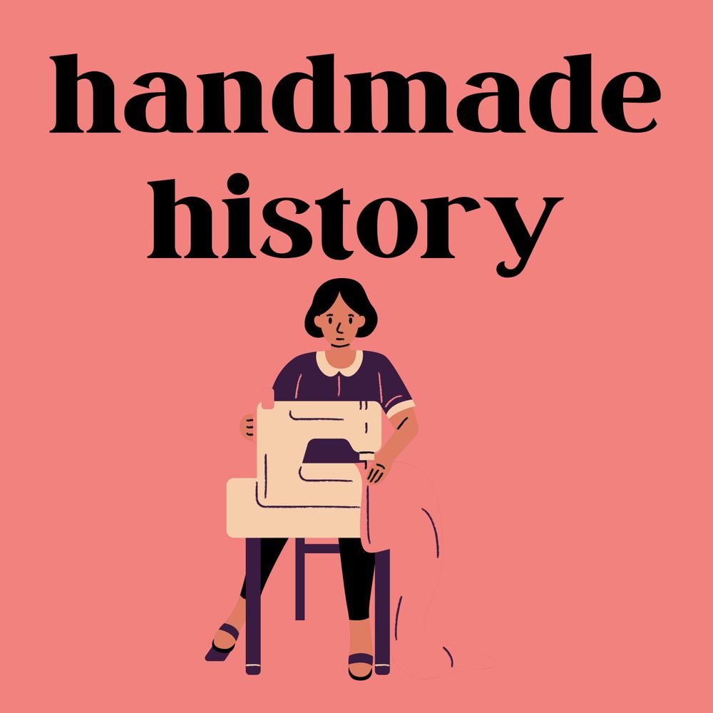Handmade History Podcast
