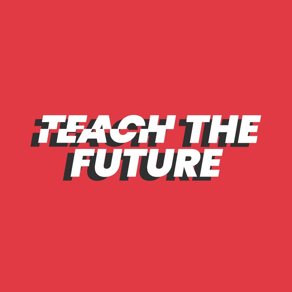 Teach the Future