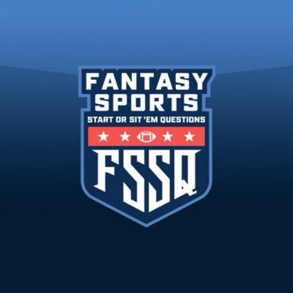 Fantasy Sports Start Or Sit’Em Questions