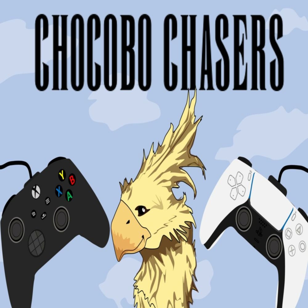 Chocobo Chasers Podcast