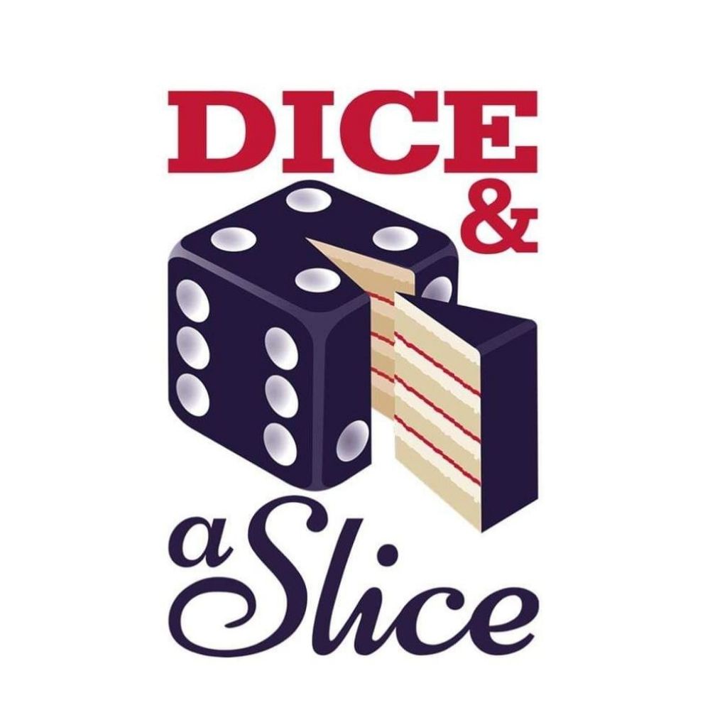 Dice & a Slice