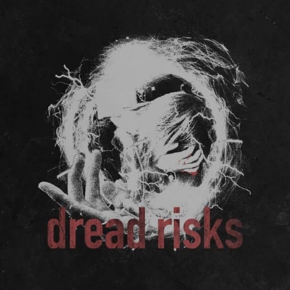 dread risks