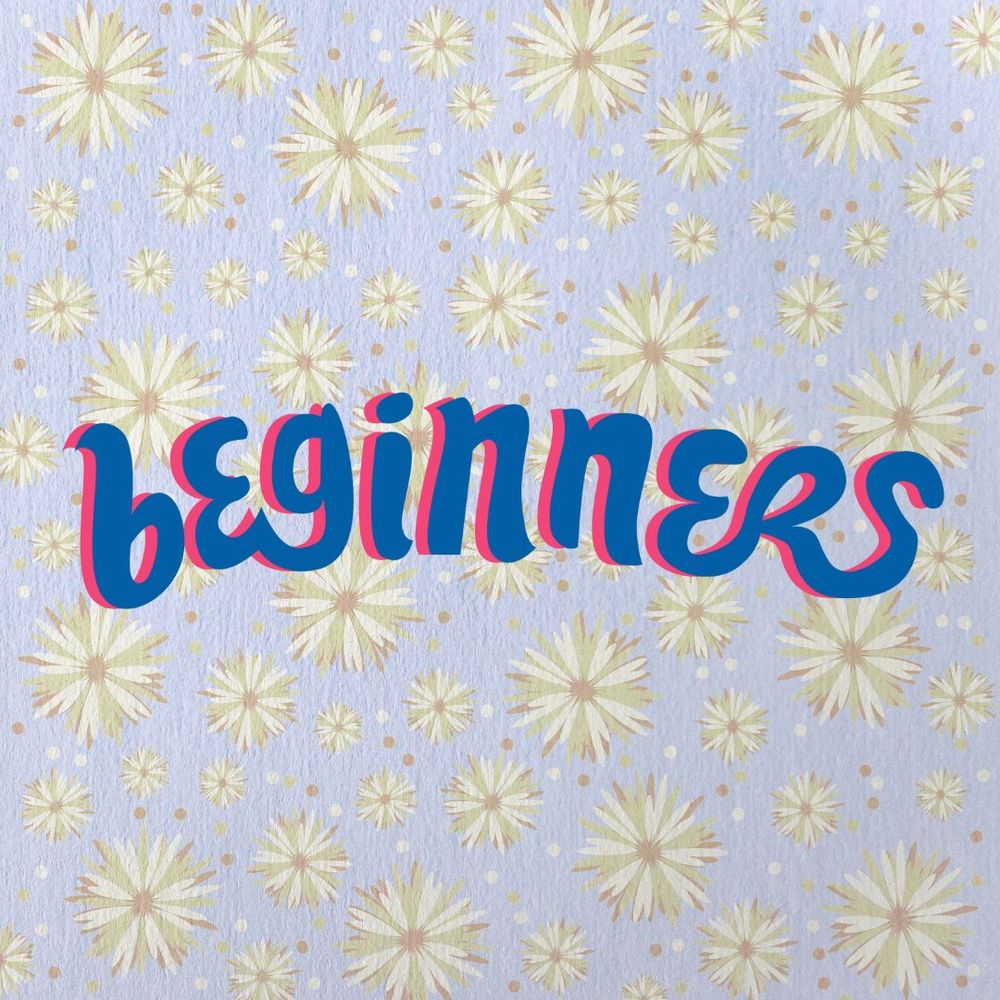 Beginners
