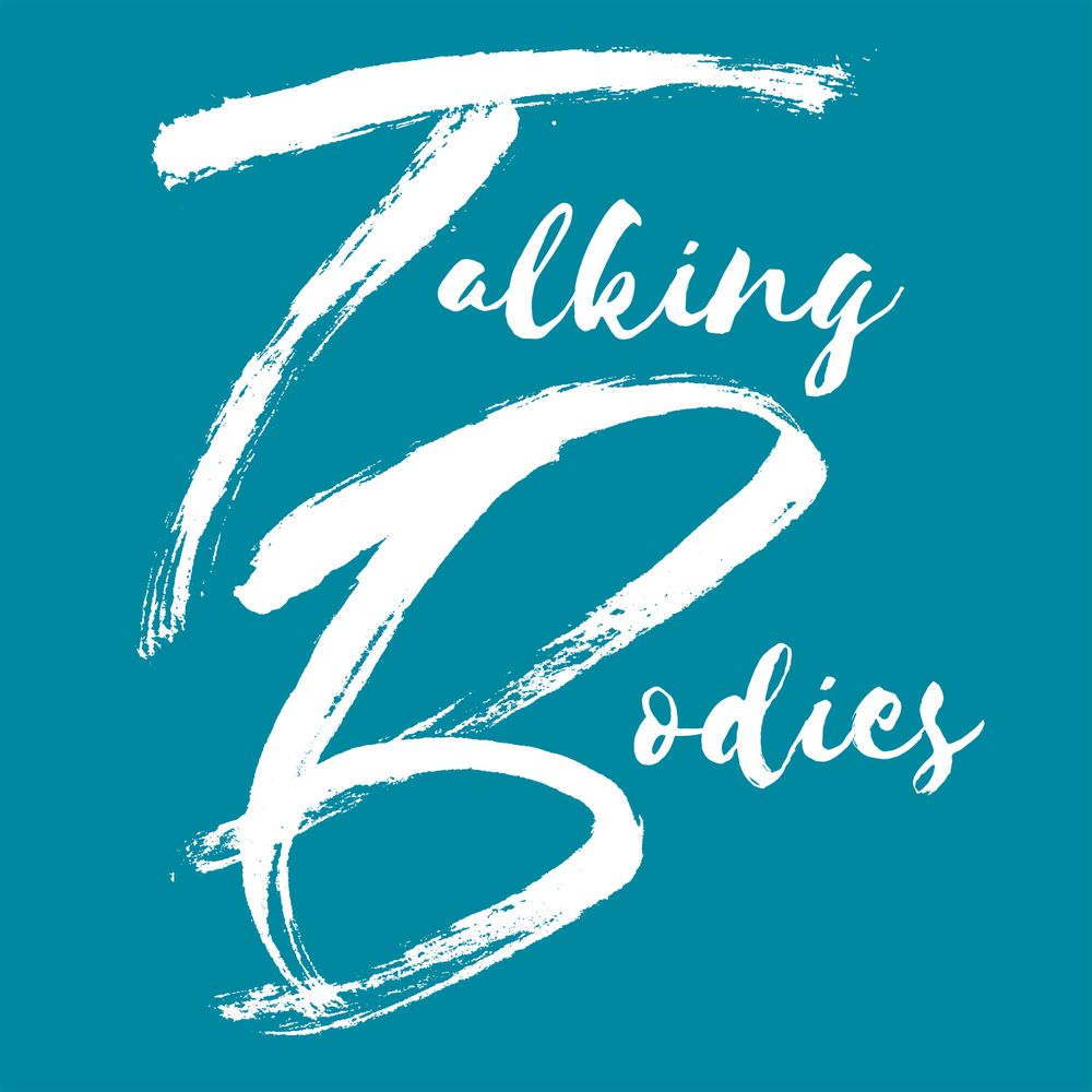 Talking Bodies Podcast