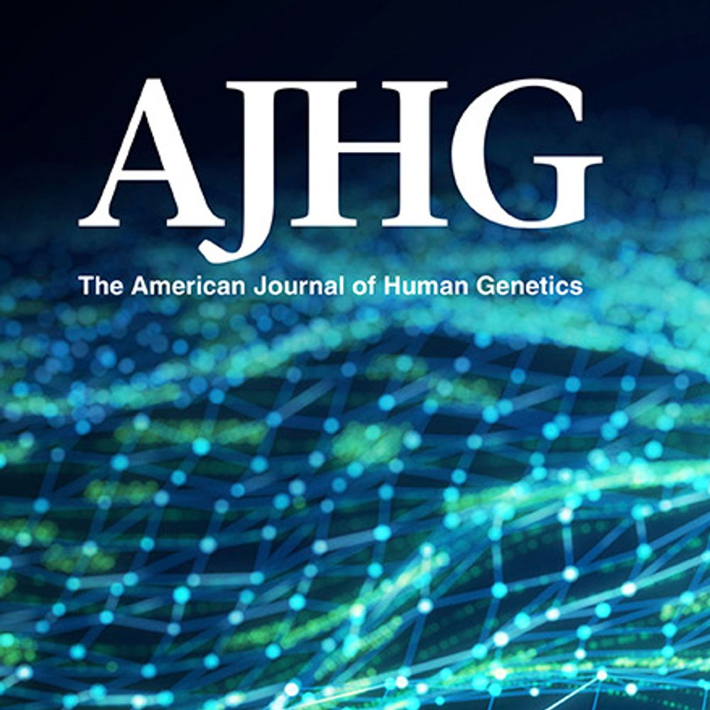 The American Journal of Human Genetics