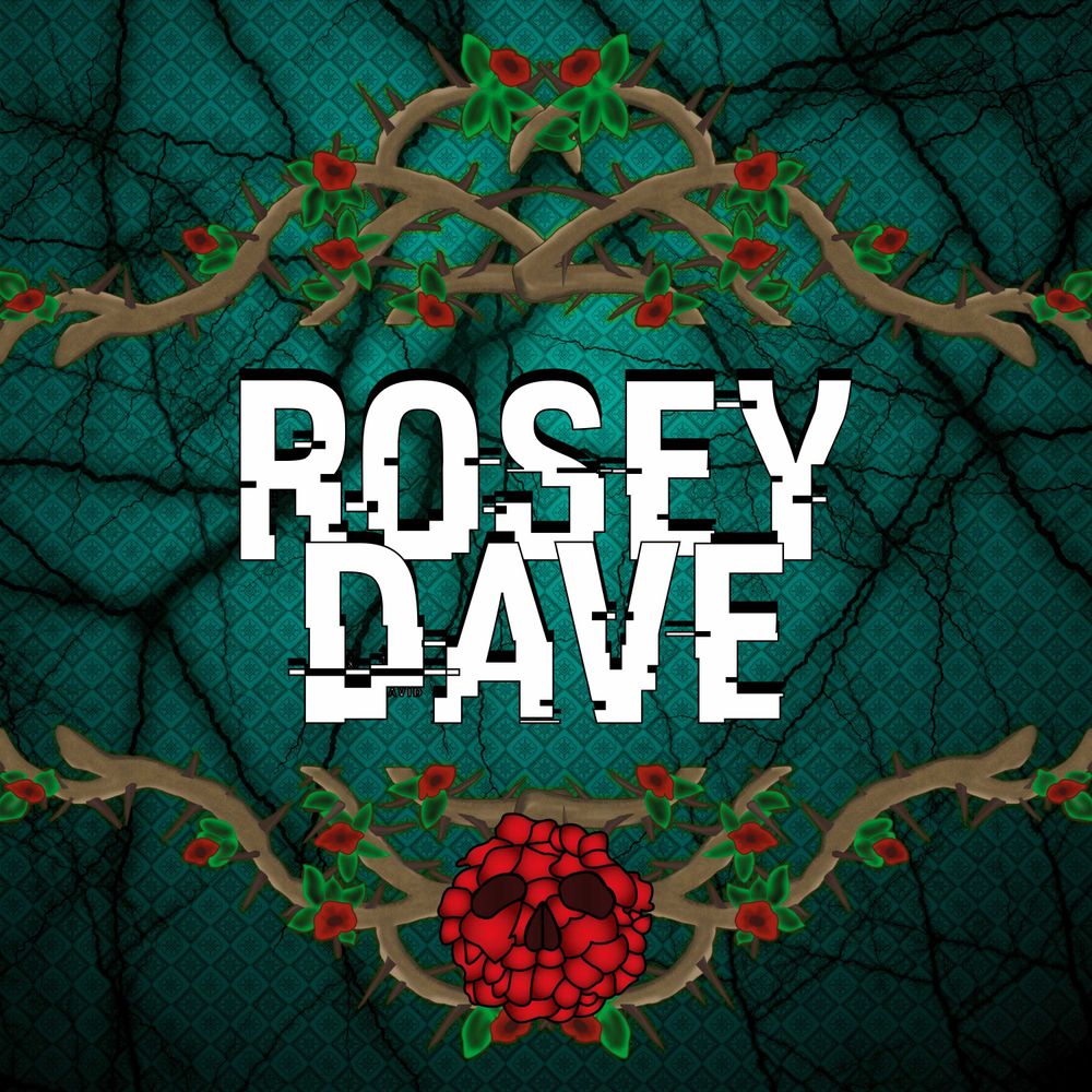 Roseydave