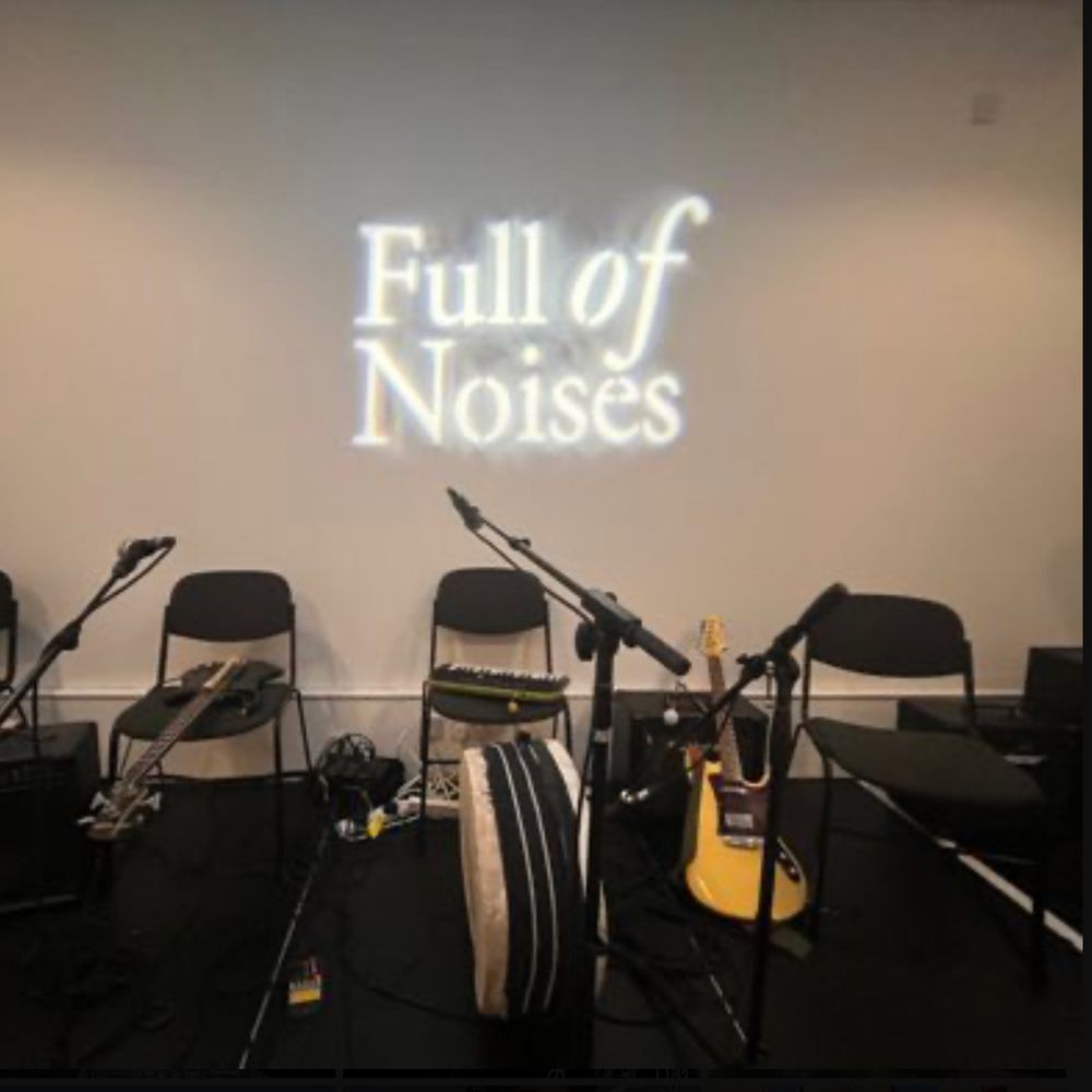 Full of Noises