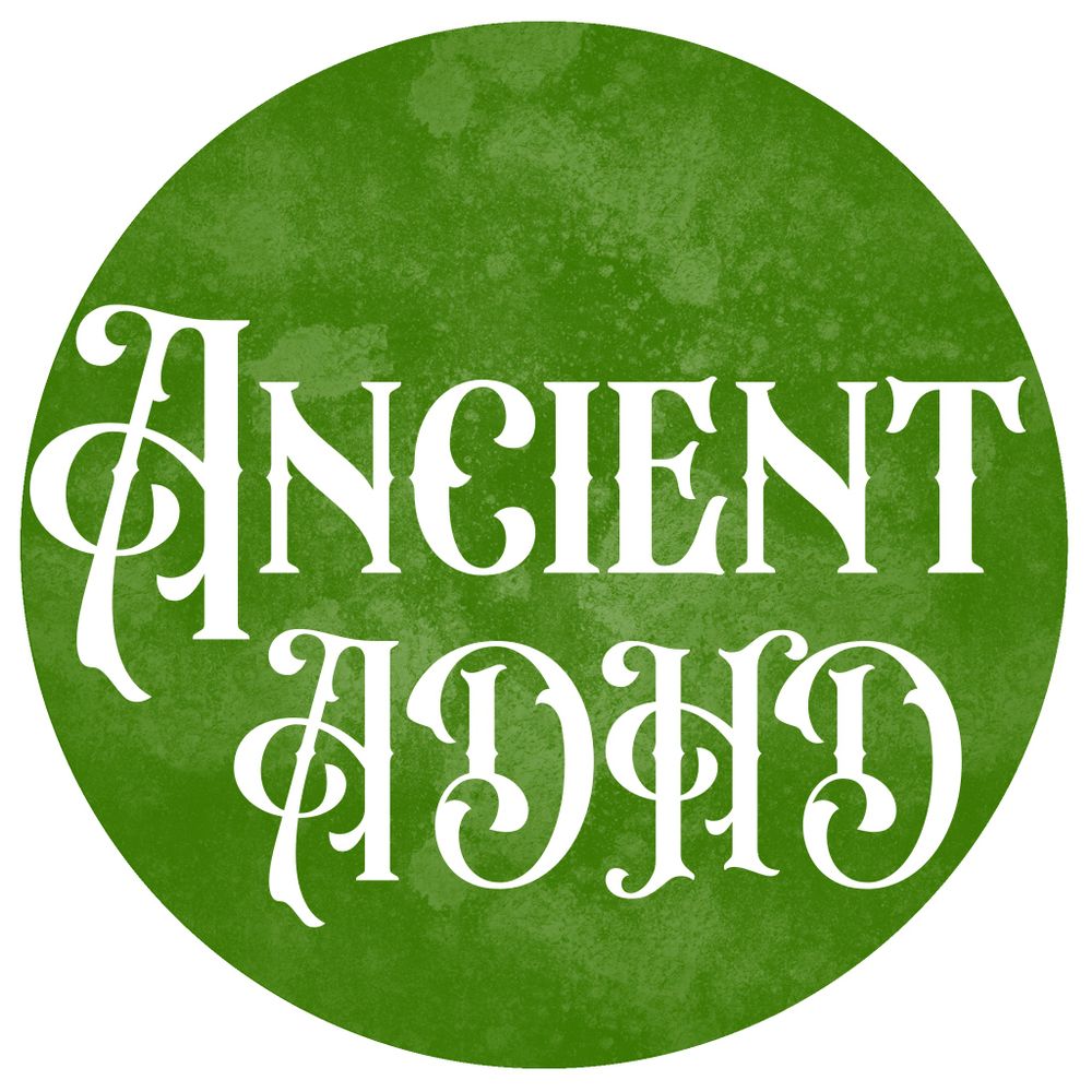 Ancient ADHD