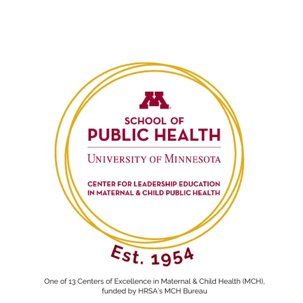 UMN Center for Leadership Education in Maternal & Child Health