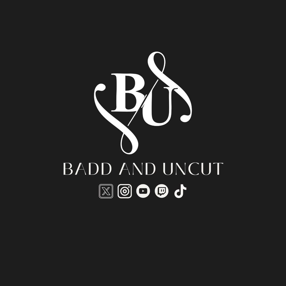 BaddAndUncut