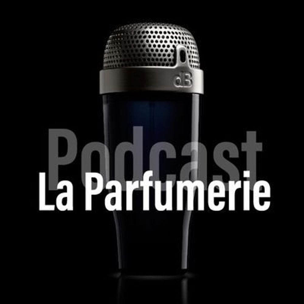 La Parfumerie Podcast 