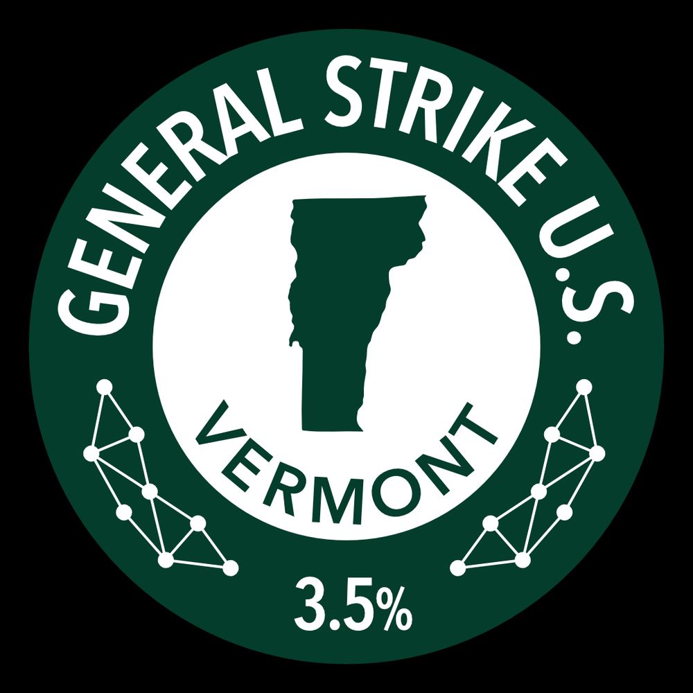 General Strike - Vermont Chapter