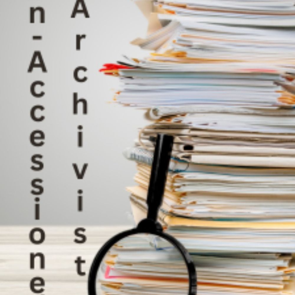UnAccessioned Archivist