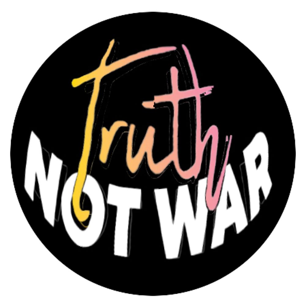 Truth Not War
