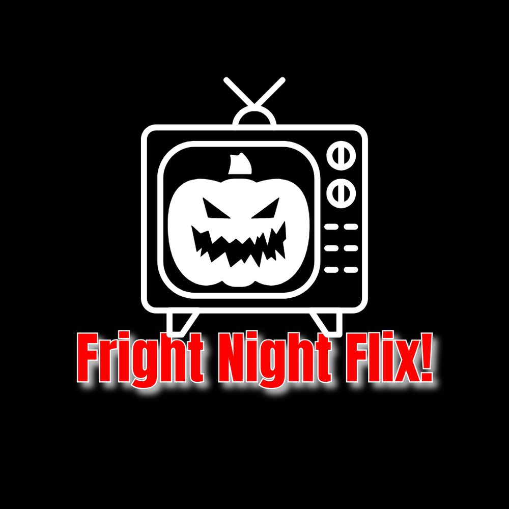Fright Night Flix!