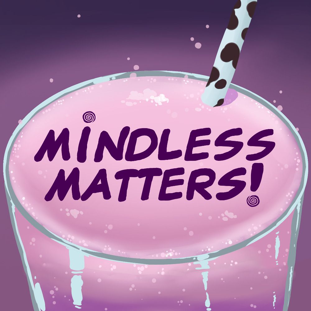 Mindless Matters