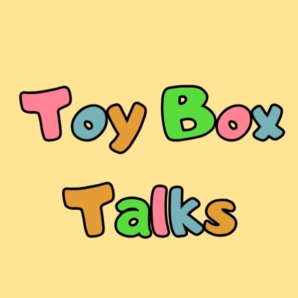 Toy box talks Podcast.