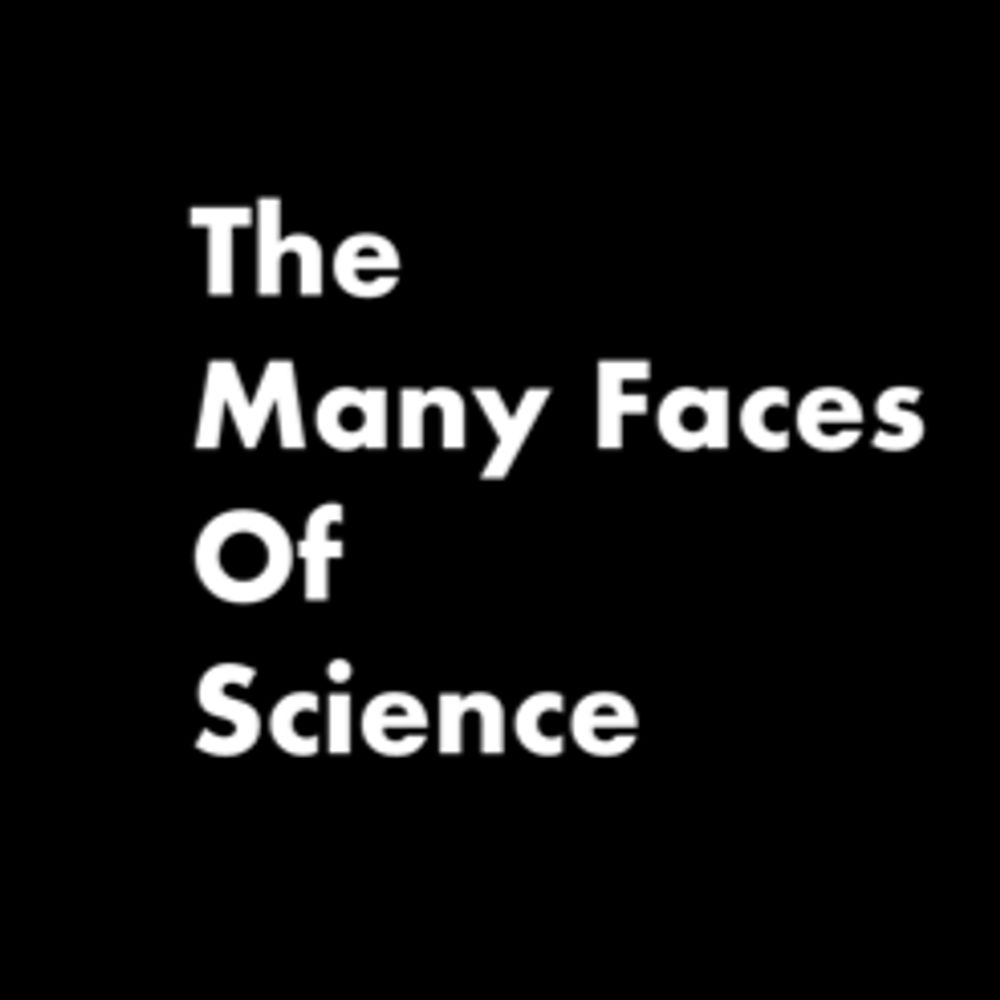The Many Faces Of Science