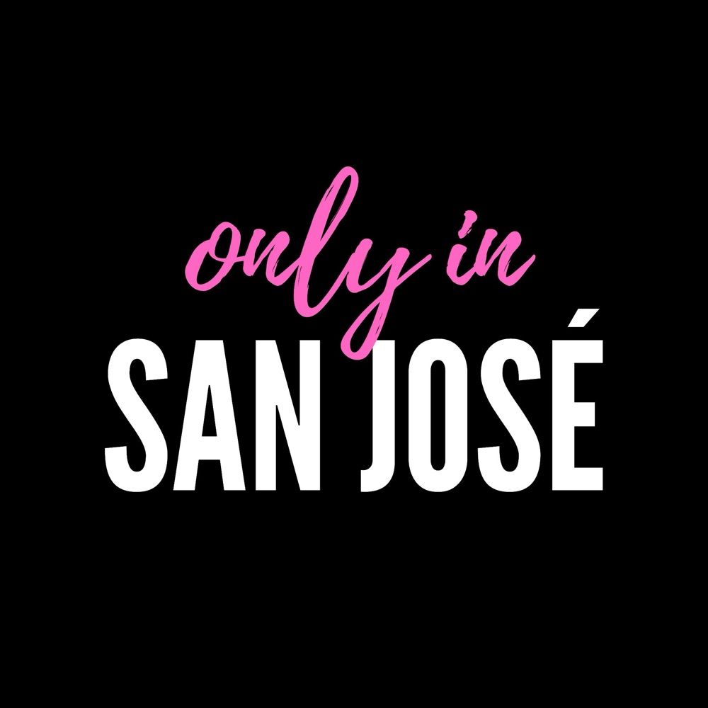 Only in San José