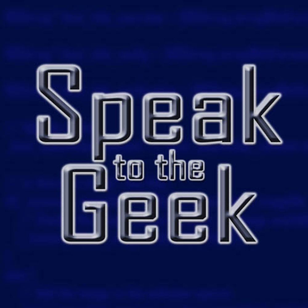 Speak to the Geek