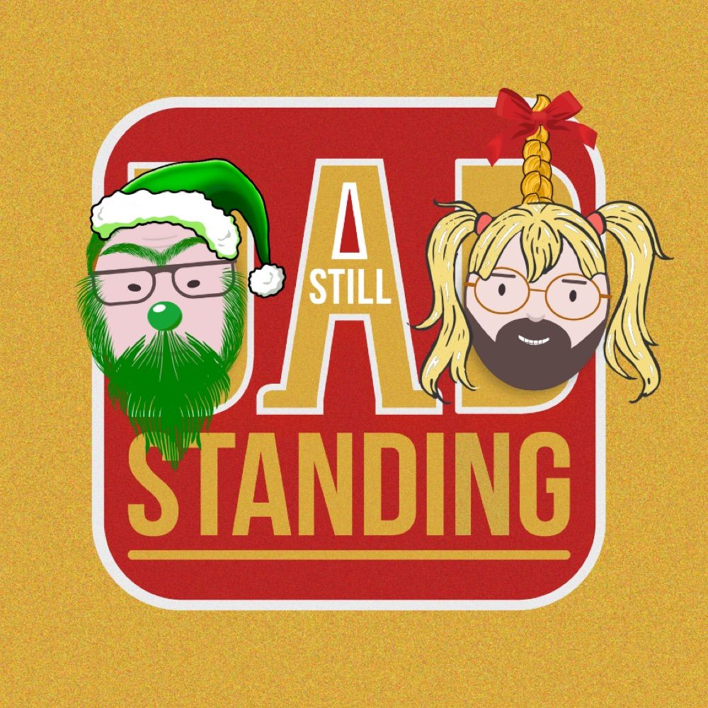Dad Still Standing Podcast