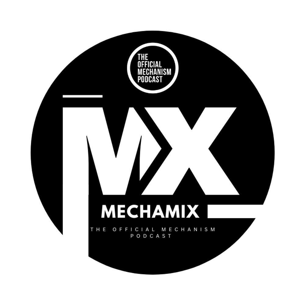 The Official Mechanism Podcast
