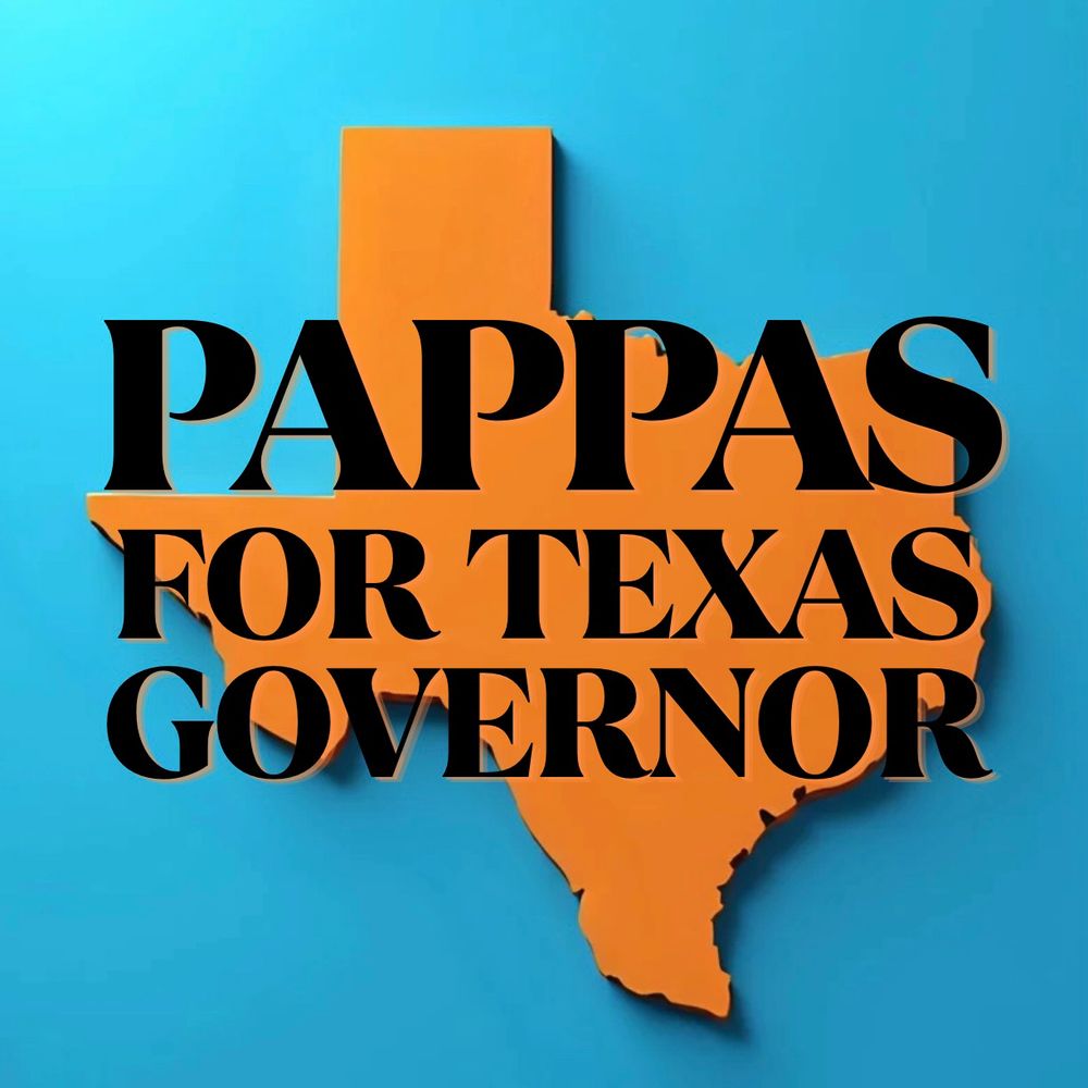 Pappas for TX GOV 2026