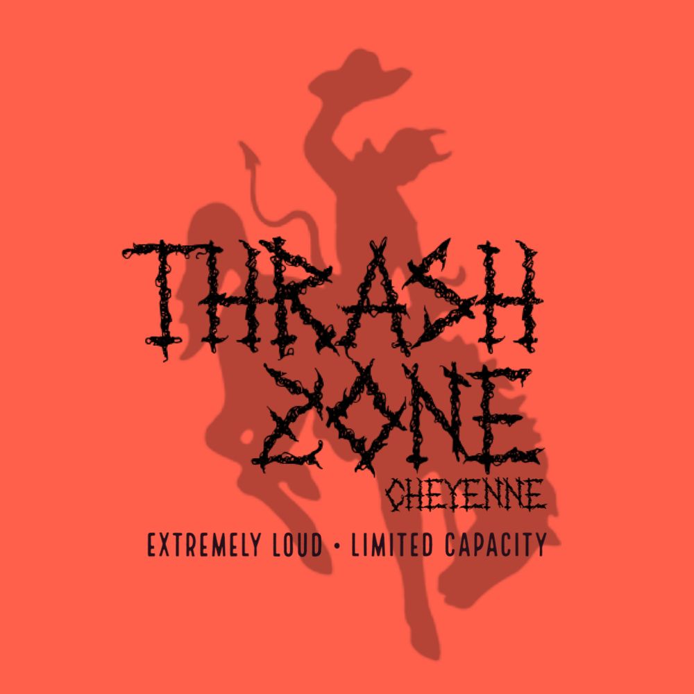 THRASH ZONE WYO