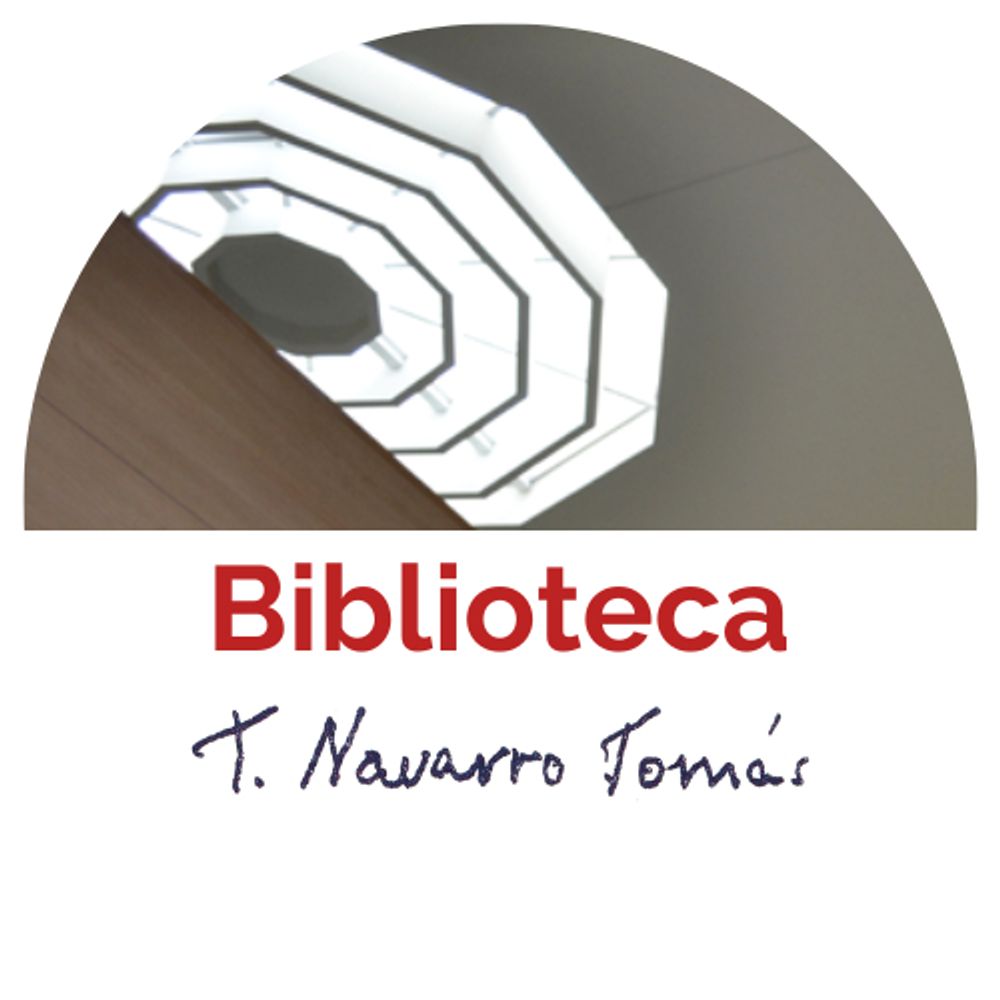Biblioteca Tomás Navarro Tomás CCHS-CSIC
