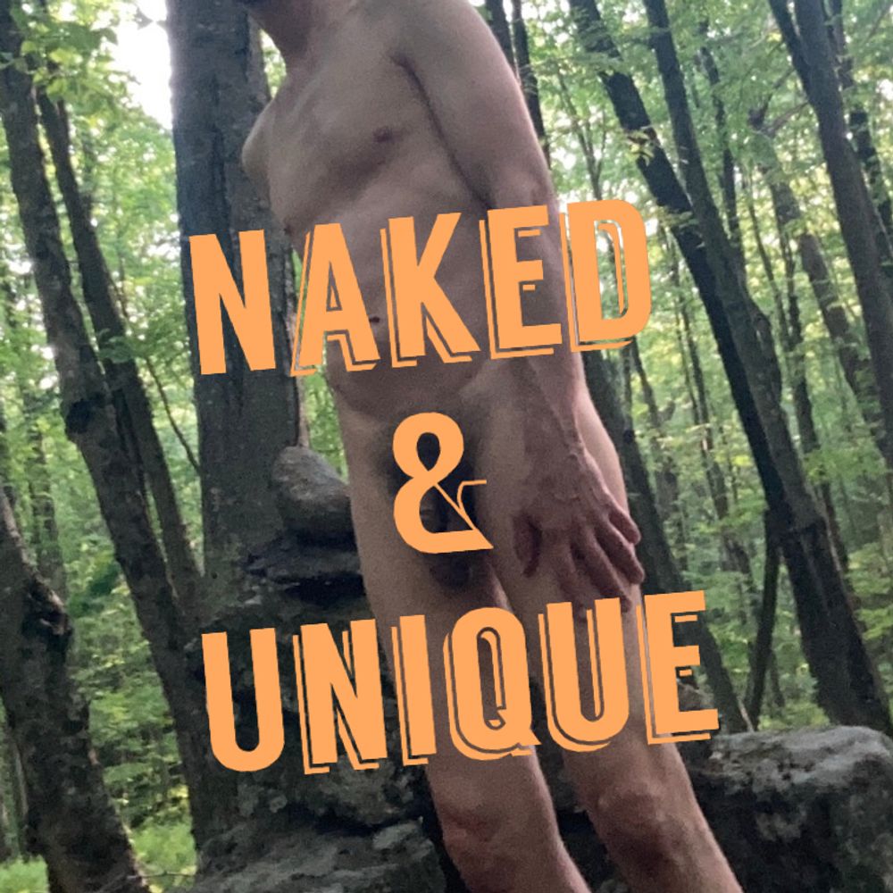 Naked & Unique