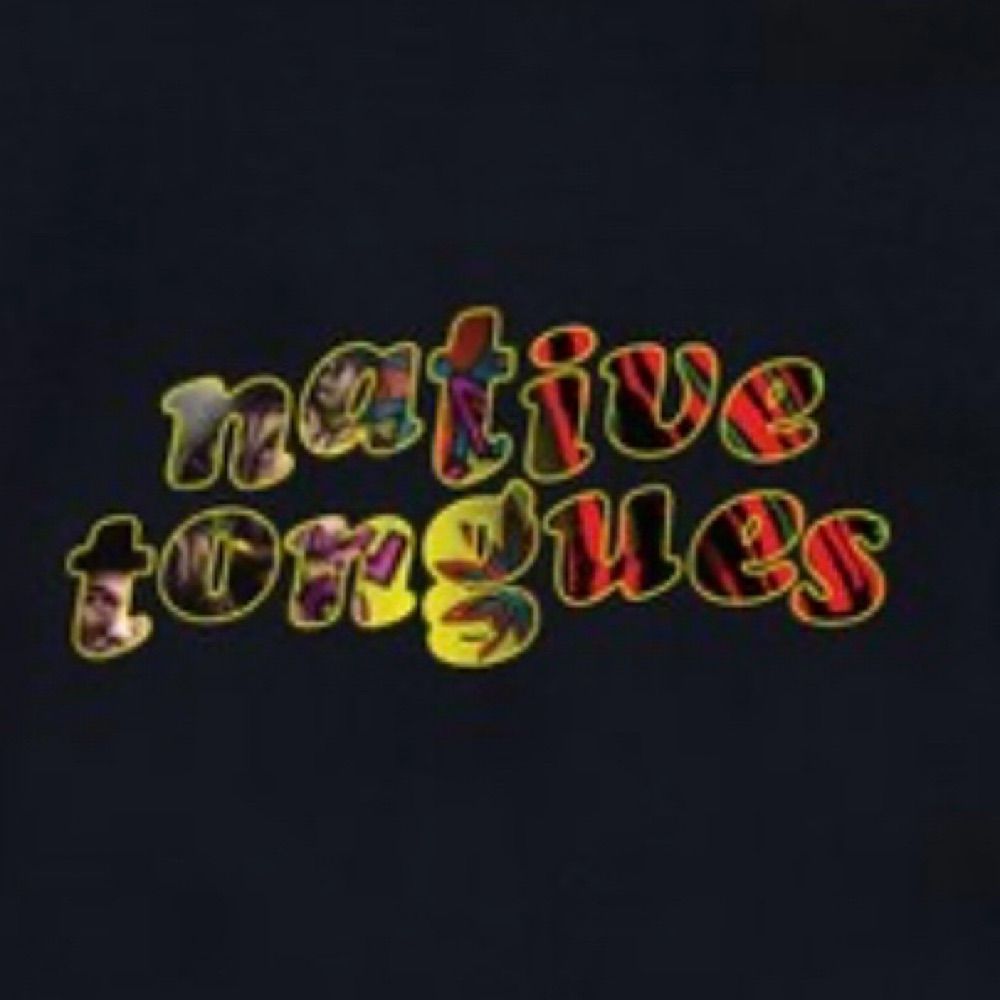 NATIVE TONGUES