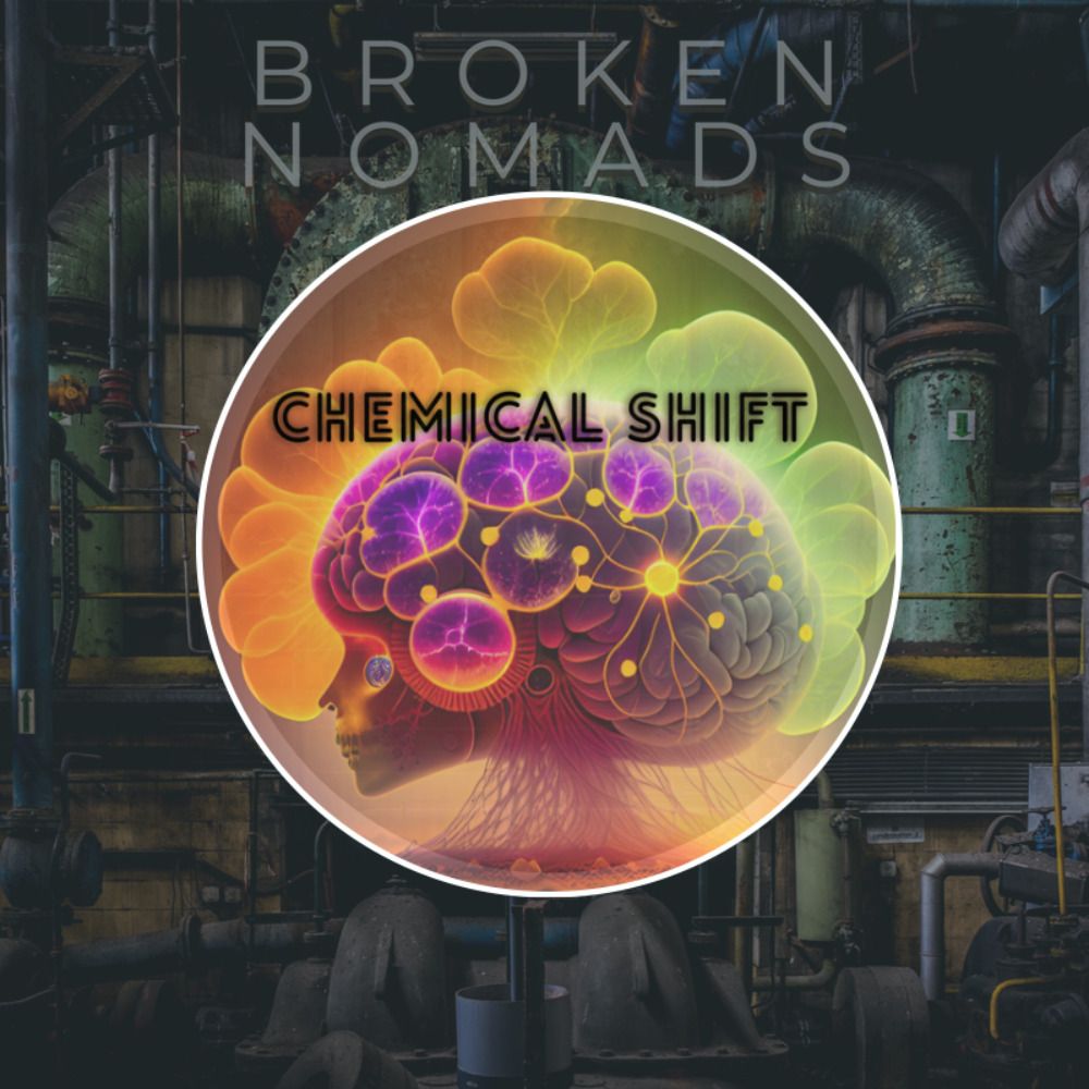 Broken Nomads /Chemical Shift
