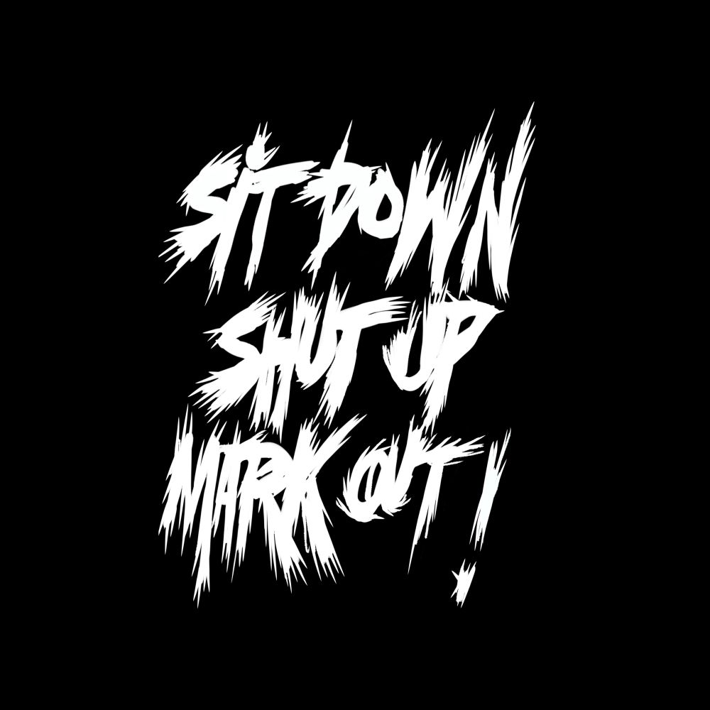 Sit Down Shut Up Mark Out! Podcast