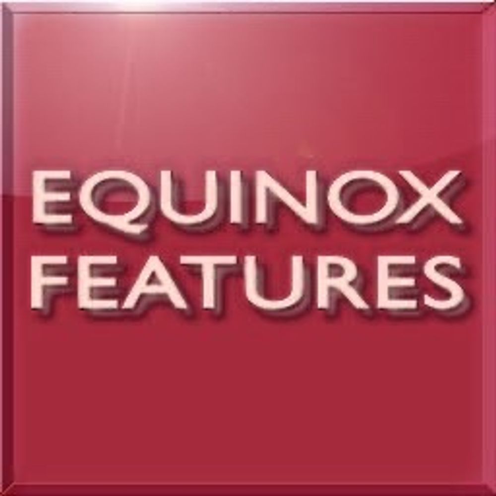 Equinox Features