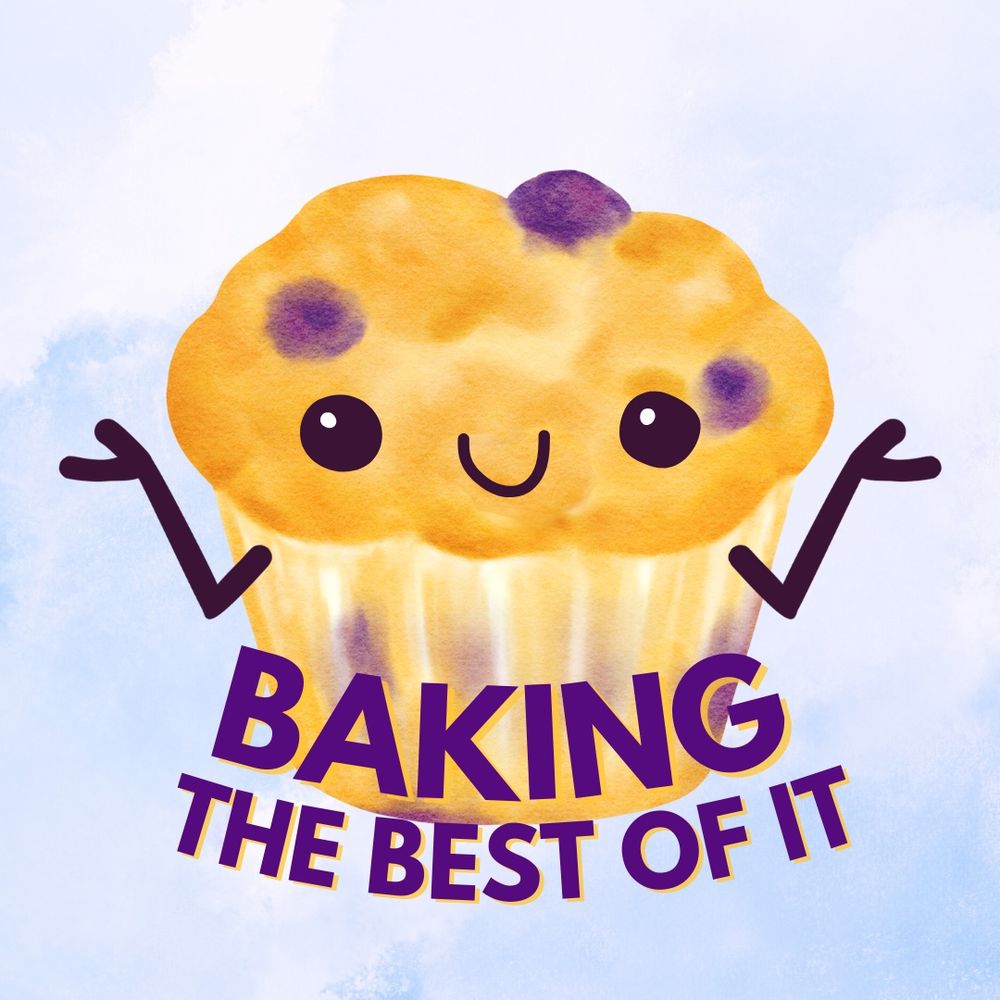 Baking the Best of It Podcast