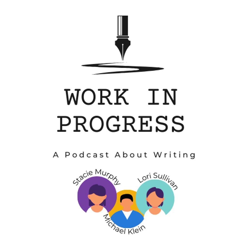 Work in Progress Podcast