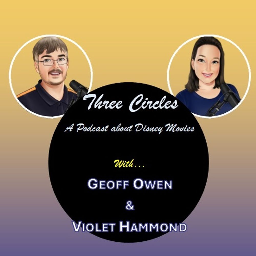 Three Circles - A Podcast About Disney Movies