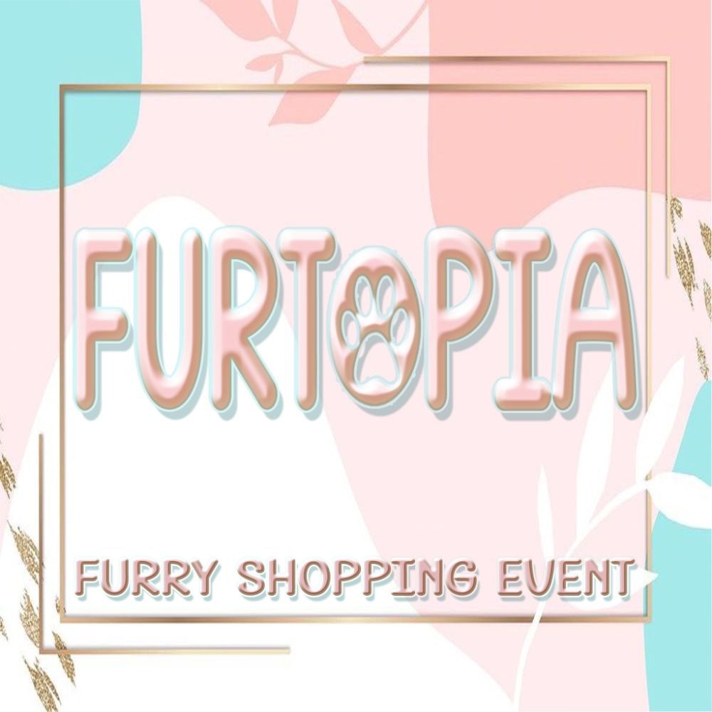 { Furtopia Shopping Event }