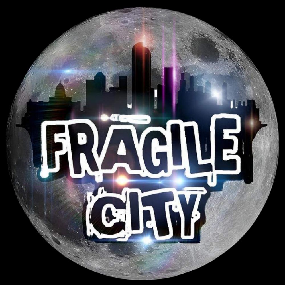 FRAGILE CITY