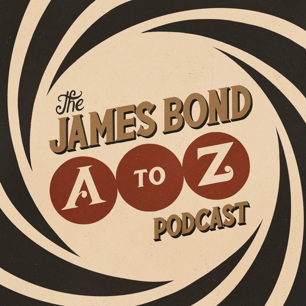 James Bond A-Z Podcast