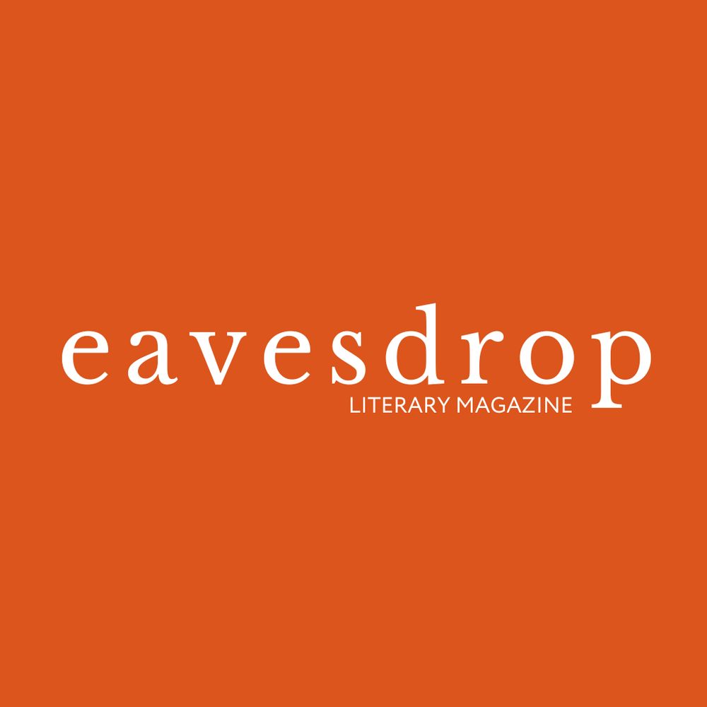 Eavesdrop Literary Magazine