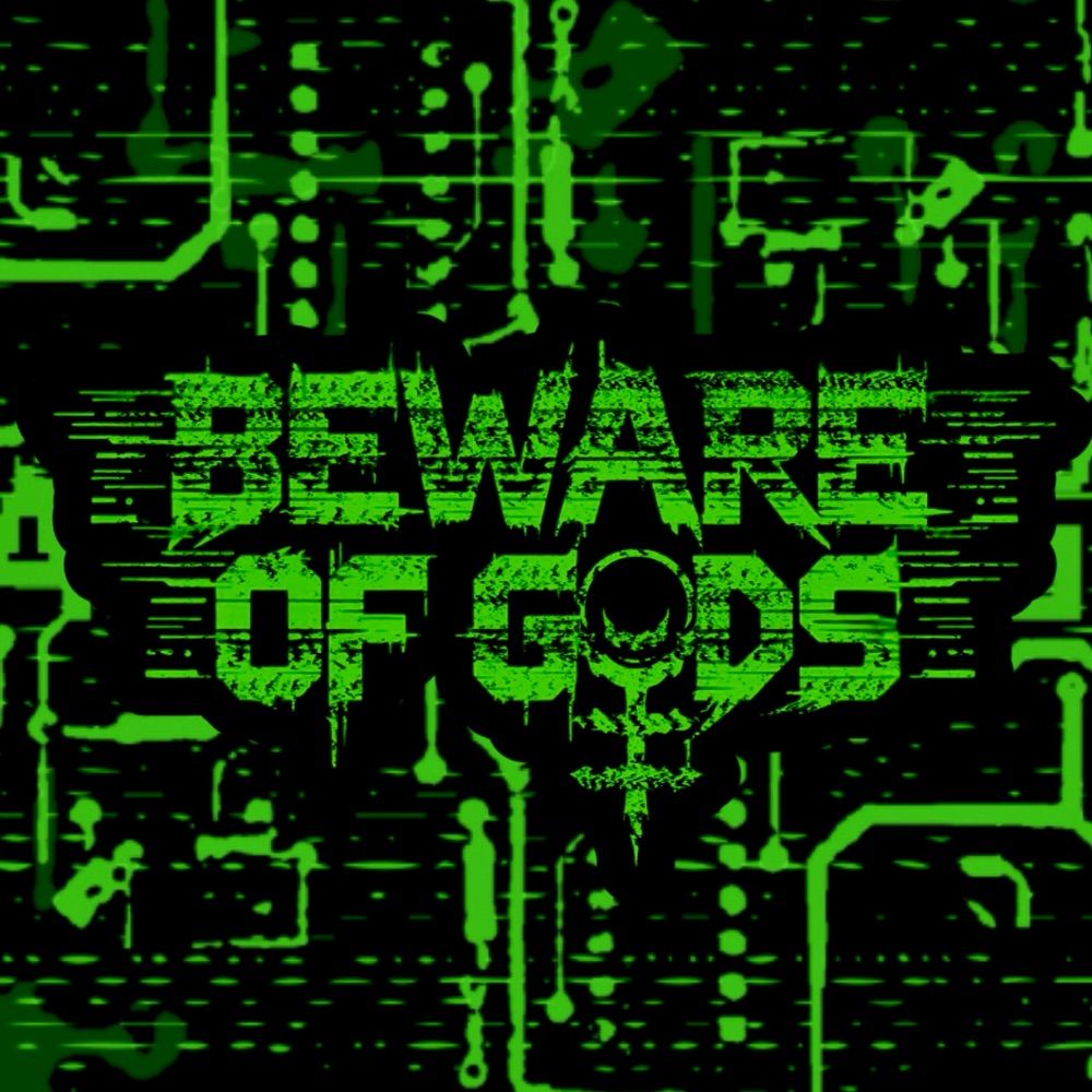 Beware Of Gods