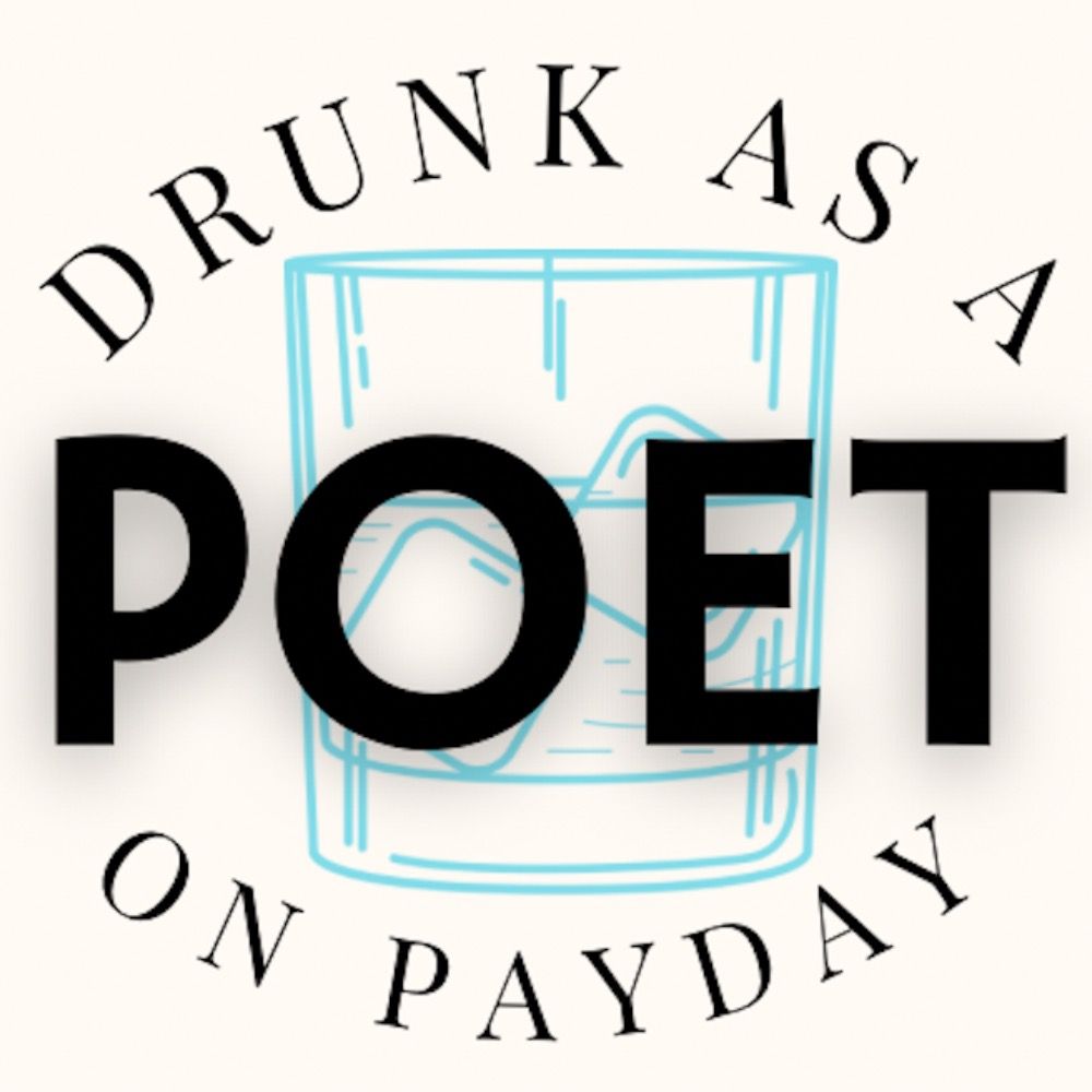 Drunk as a Poet on Payday podcast