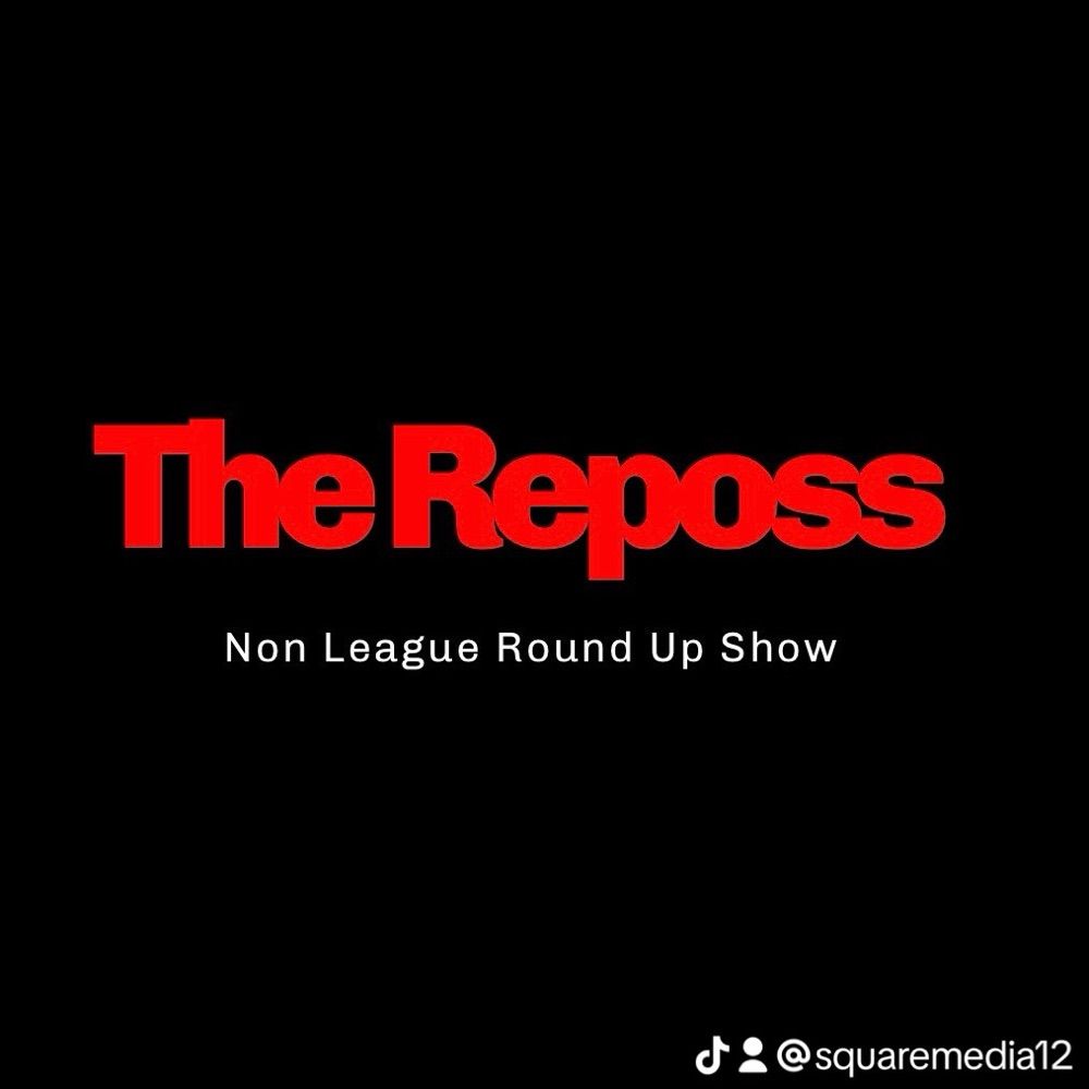The Reposs Non League Show